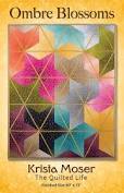 Ombre Blossoms Quilt Paper Pattern By Krista Moser